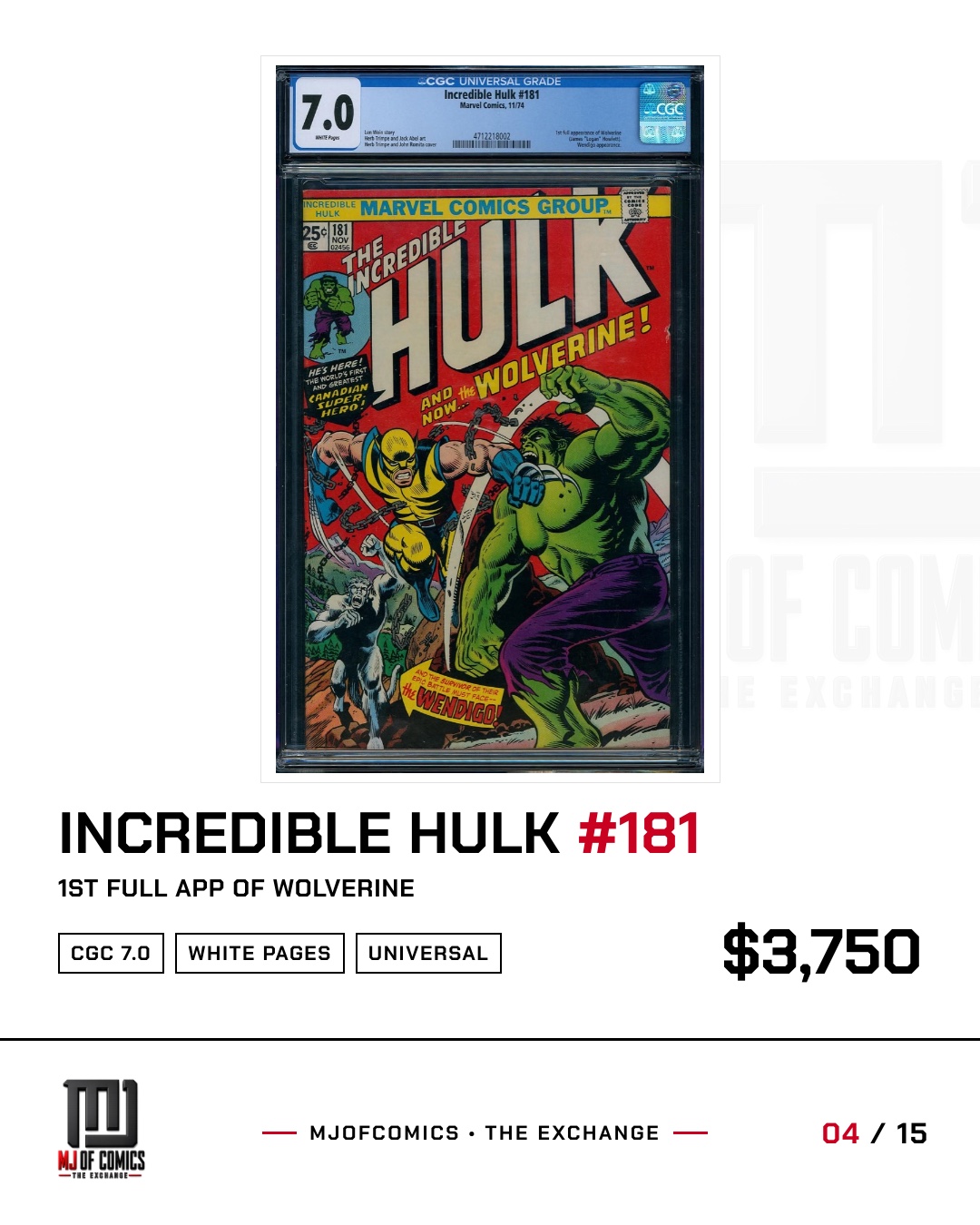 Incredible Hulk #181, CGC 7.0, 1st full Wolverine